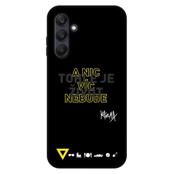 Obal pre Samsung Galaxy A25 A256B 5G - Kazma - TOHLE JE ŽIVOT A NIC VÍC NEBUDE