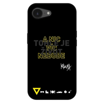 Obal pre Apple iPhone 16e - Kazma - TOHLE JE ŽIVOT A NIC VÍC NEBUDE