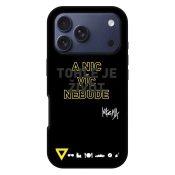 Obal pre Apple iPhone 17 Pro - Kazma - TOHLE JE ŽIVOT A NIC VÍC NEBUDE