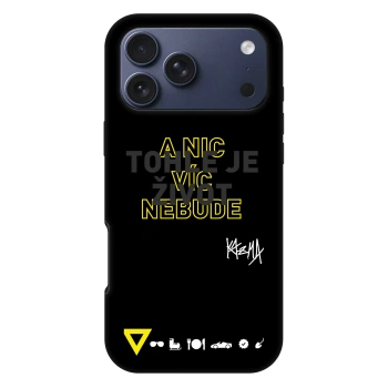 Obal pre Apple iPhone 17 Pro Max - Kazma - TOHLE JE ŽIVOT A NIC VÍC NEBUDE