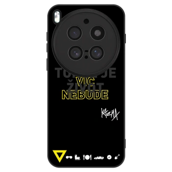Obal pre Vivo X300 Pro - Kazma - TOHLE JE ŽIVOT A NIC VÍC NEBUDE