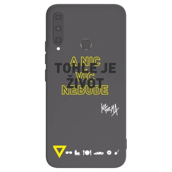 Obal pre Huawei P40 Lite E - Kazma - TOHLE JE ŽIVOT A NIC VÍC NEBUDE