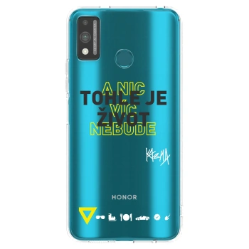 Obal pre Honor 9X Lite - Kazma - TOHLE JE ŽIVOT A NIC VÍC NEBUDE