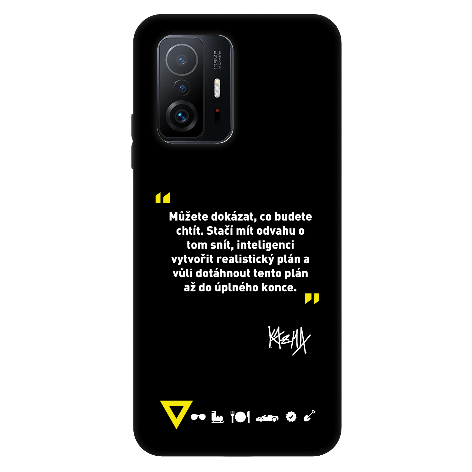 Picasee Fashion Case pre Xiaomi 11T - Kazma - MŮŽETE DOKÁZAT, CO BUDETE CHTÍT