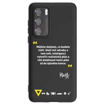 Obal pre Huawei P40 - Kazma - MŮŽETE DOKÁZAT, CO BUDETE CHTÍT