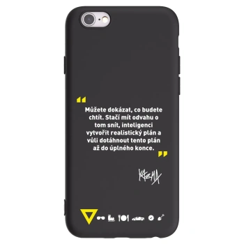 Picasee silikónový čierny obal pre Apple iPhone 6/6S - Kazma - MŮŽETE DOKÁZAT, CO BUDETE CHTÍT