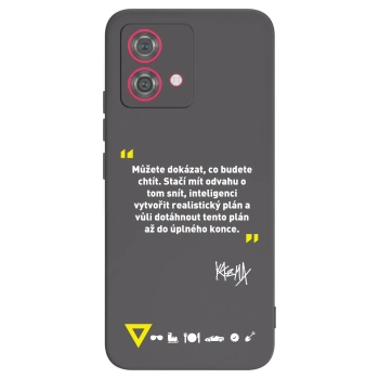 Obal pre Motorola Moto G84 5G - Kazma - MŮŽETE DOKÁZAT, CO BUDETE CHTÍT