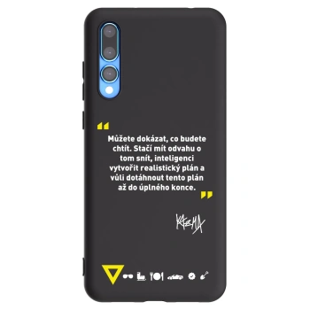 Picasee silikónový čierny obal pre Huawei P20 Pro - Kazma - MŮŽETE DOKÁZAT, CO BUDETE CHTÍT