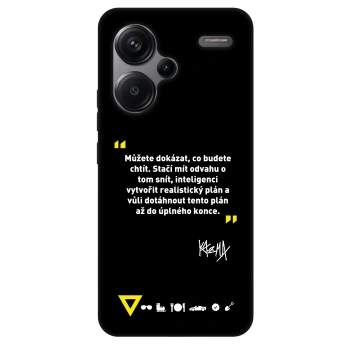 Obal pre Xiaomi Redmi Note 13 Pro+ 5G - Kazma - MŮŽETE DOKÁZAT, CO BUDETE CHTÍT
