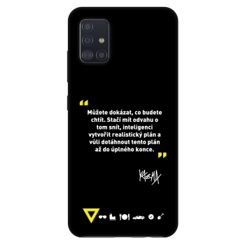 Obal pre Samsung Galaxy A51 A515F - Kazma - MŮŽETE DOKÁZAT, CO BUDETE CHTÍT