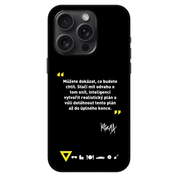 Obal pre Apple iPhone 15 Pro - Kazma - MŮŽETE DOKÁZAT, CO BUDETE CHTÍT