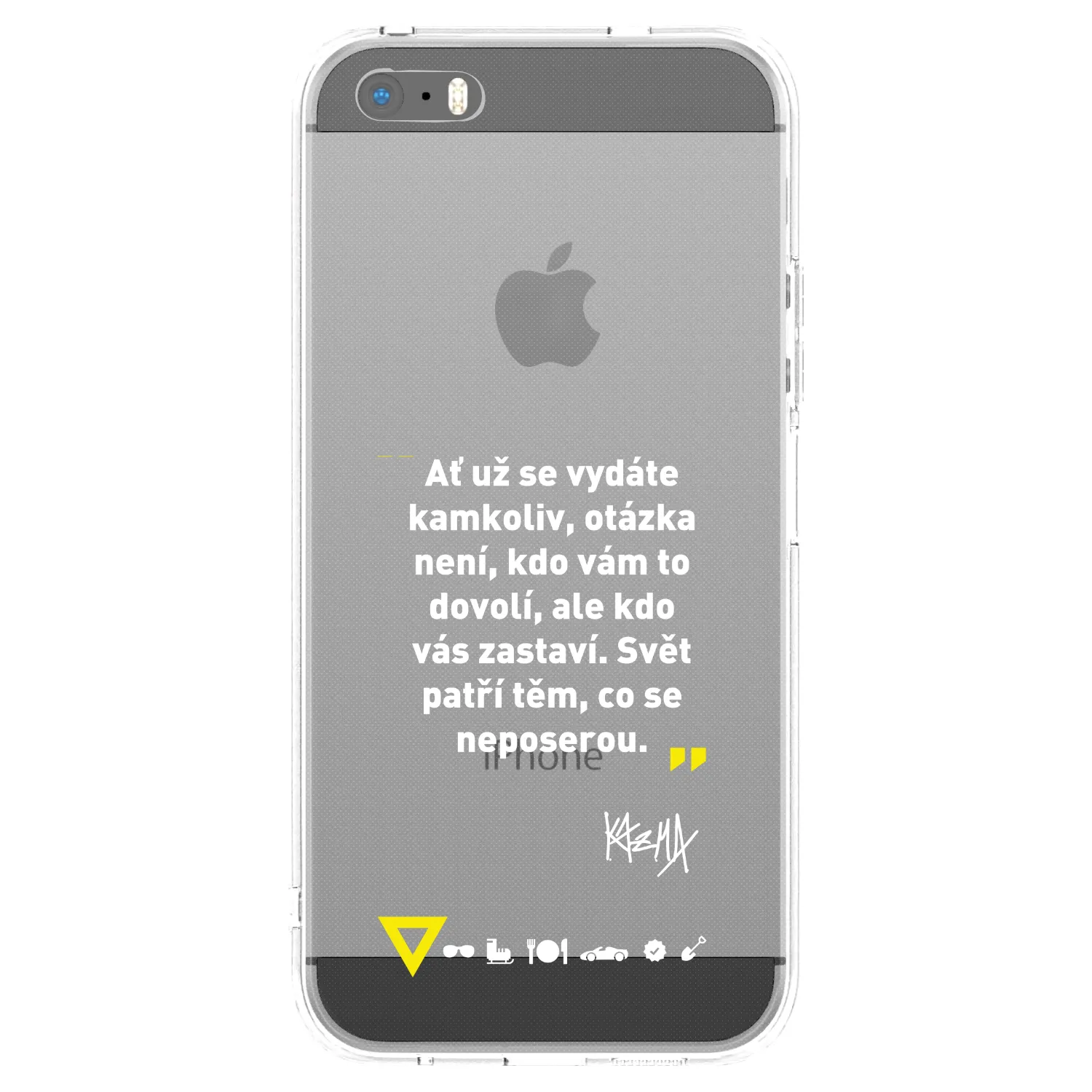 Picasee silikónový prehľadný obal pre Apple iPhone 5/5S/SE - Kazma - SVĚT PATŘÍ TĚM, CO SE NEPOSEROU