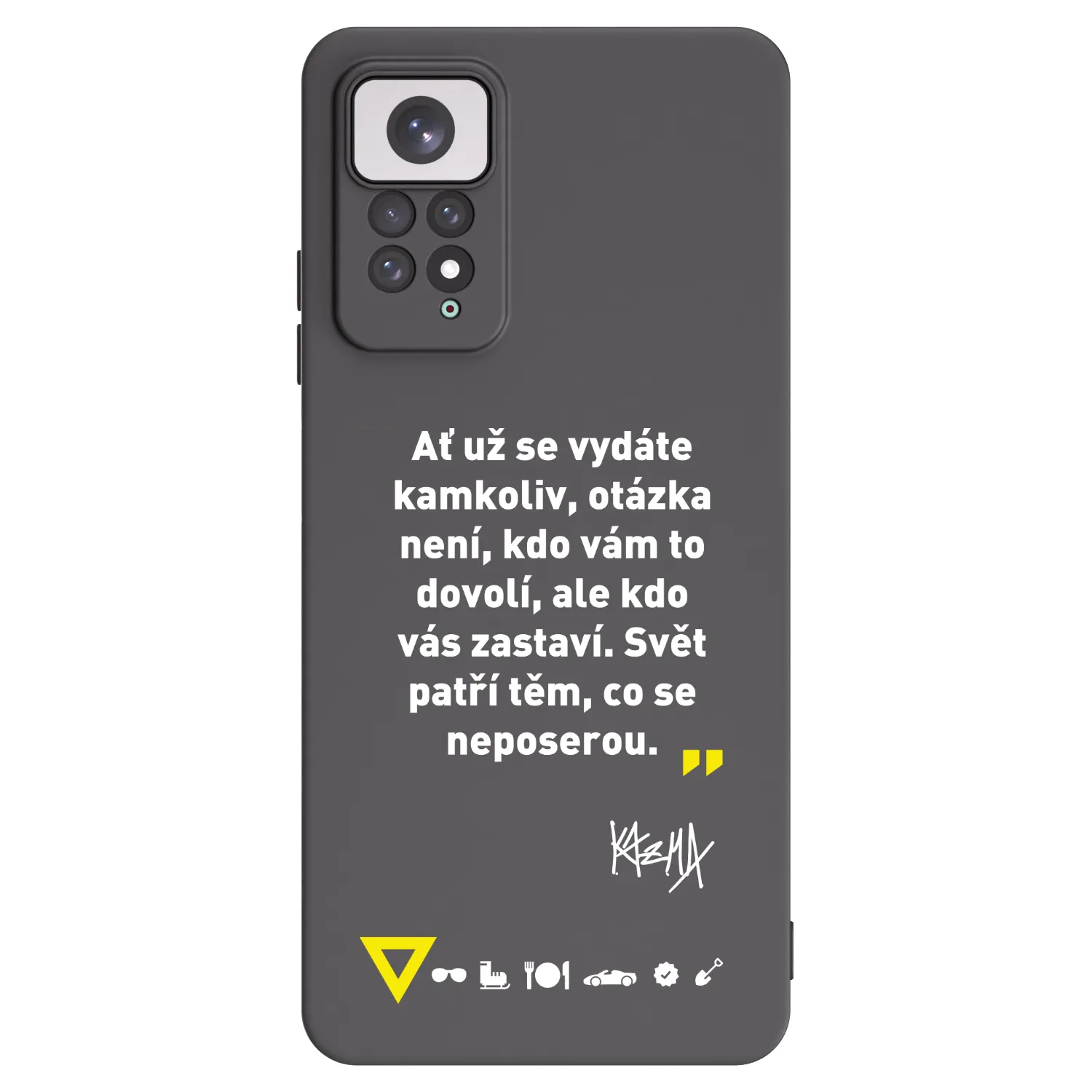 Picasee silikónový čierny obal pre Xiaomi Redmi Note 11 - Kazma - SVĚT PATŘÍ TĚM, CO SE NEPOSEROU