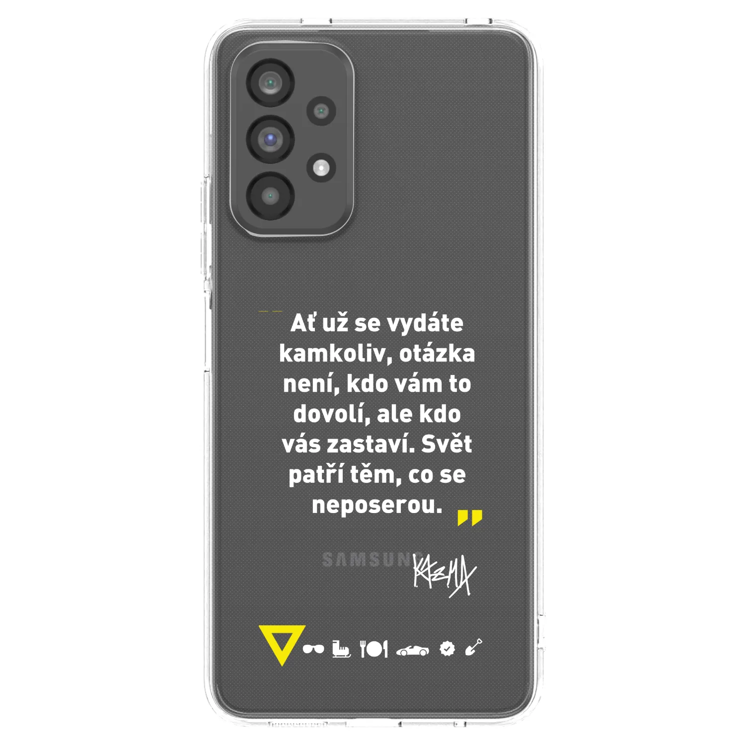 Picasee silikónový prehľadný obal pre Samsung Galaxy A73 5G - Kazma - SVĚT PATŘÍ TĚM, CO SE NEPOSEROU