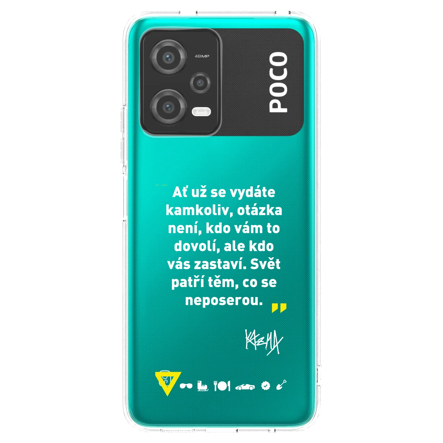 Picasee silikónový prehľadný obal pre Xiaomi Poco X5 - Kazma - SVĚT PATŘÍ TĚM, CO SE NEPOSEROU