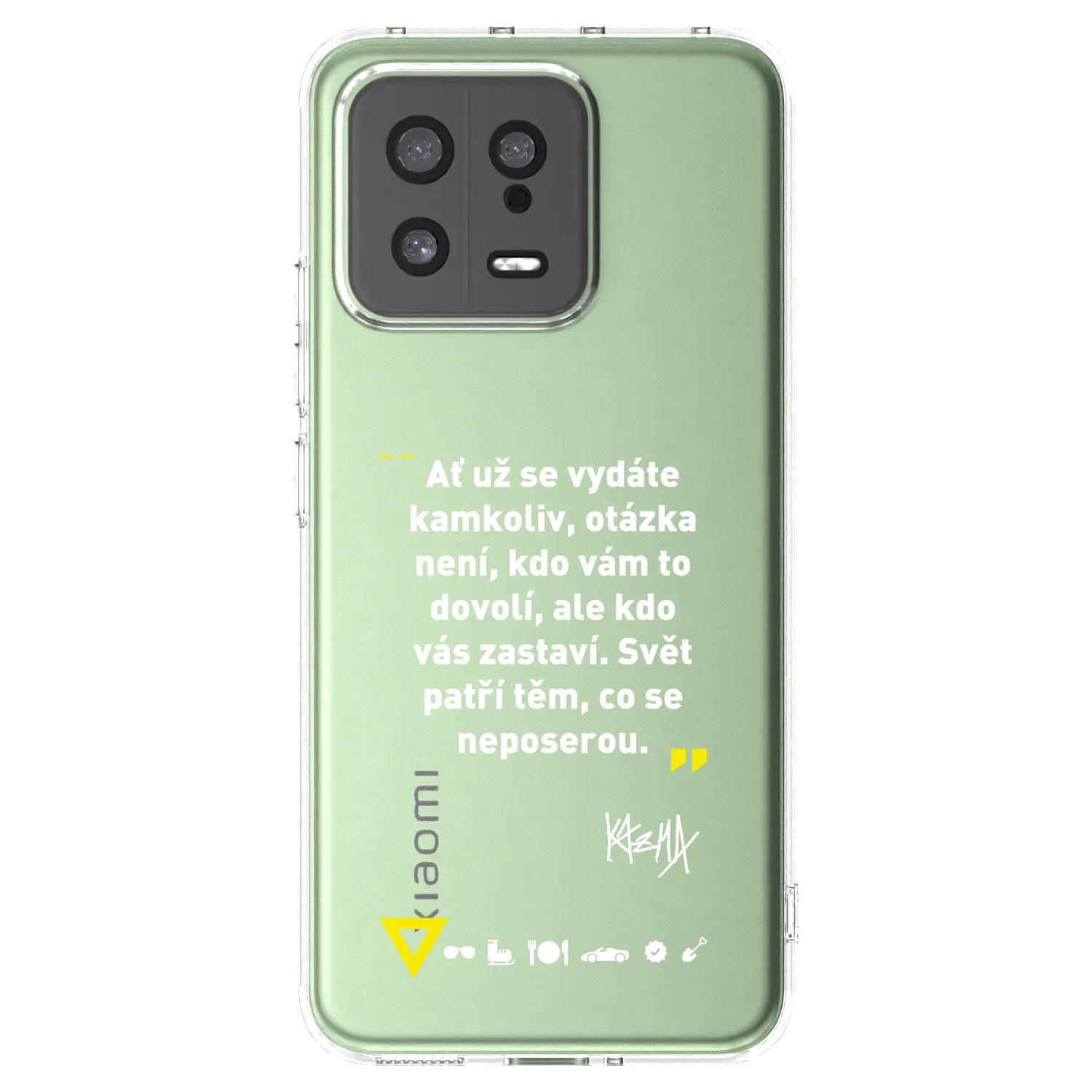 Picasee silikónový prehľadný obal pre Xiaomi 13 - Kazma - SVĚT PATŘÍ TĚM, CO SE NEPOSEROU
