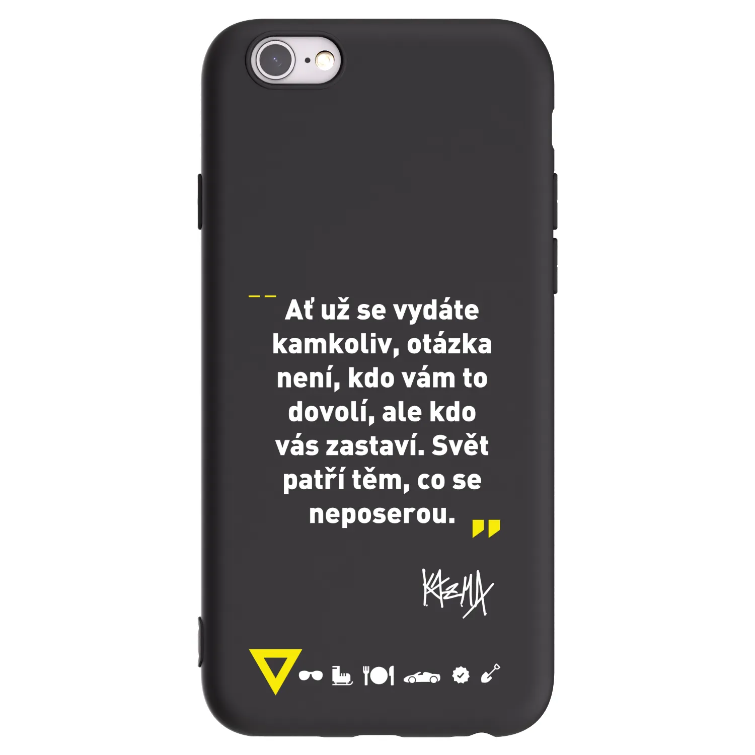 Picasee silikónový čierny obal pre Apple iPhone 6/6S - Kazma - SVĚT PATŘÍ TĚM, CO SE NEPOSEROU