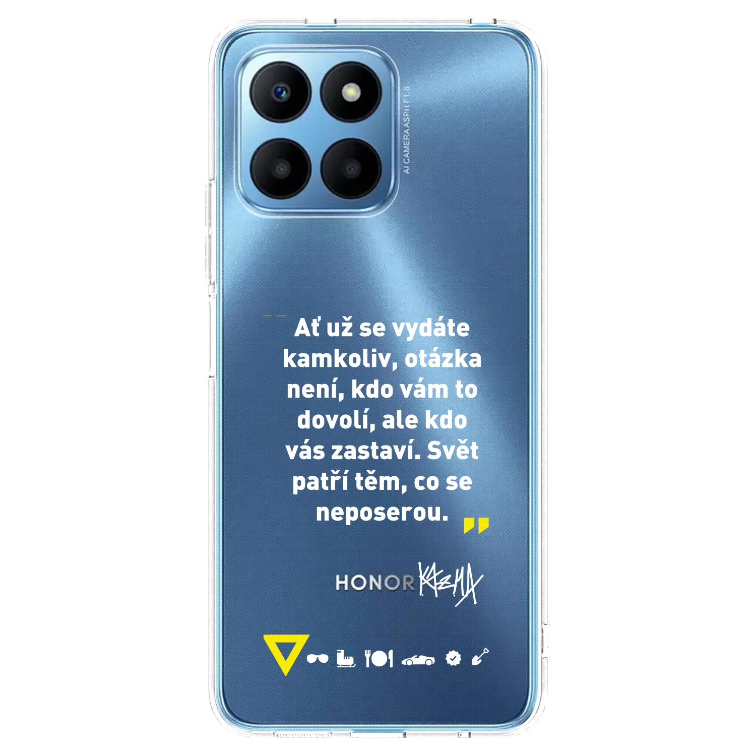 Picasee silikónový prehľadný obal pre Honor 70 Lite - Kazma - SVĚT PATŘÍ TĚM, CO SE NEPOSEROU