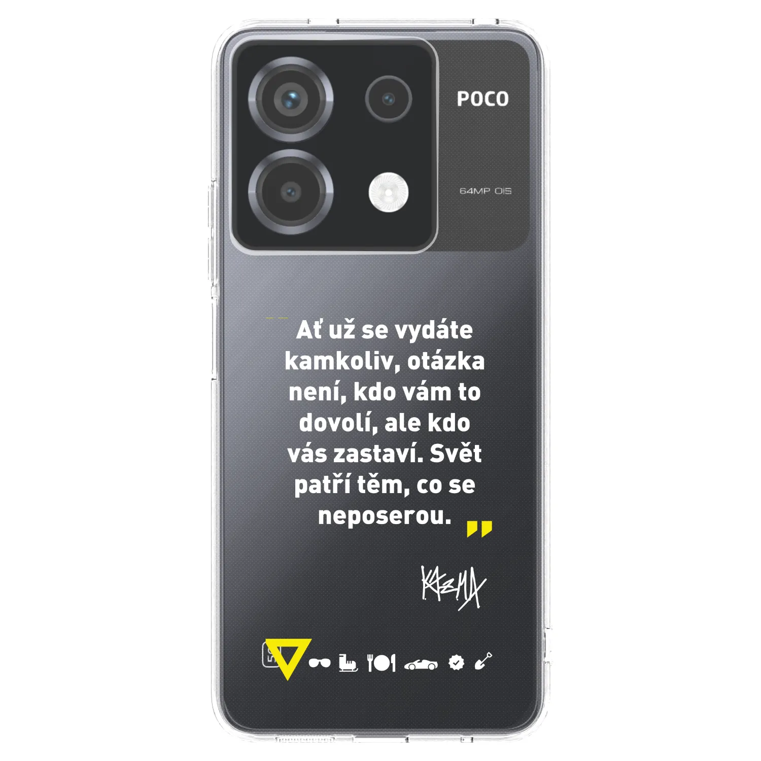 Picasee silikónový prehľadný obal pre Xiaomi Poco X6 - Kazma - SVĚT PATŘÍ TĚM, CO SE NEPOSEROU