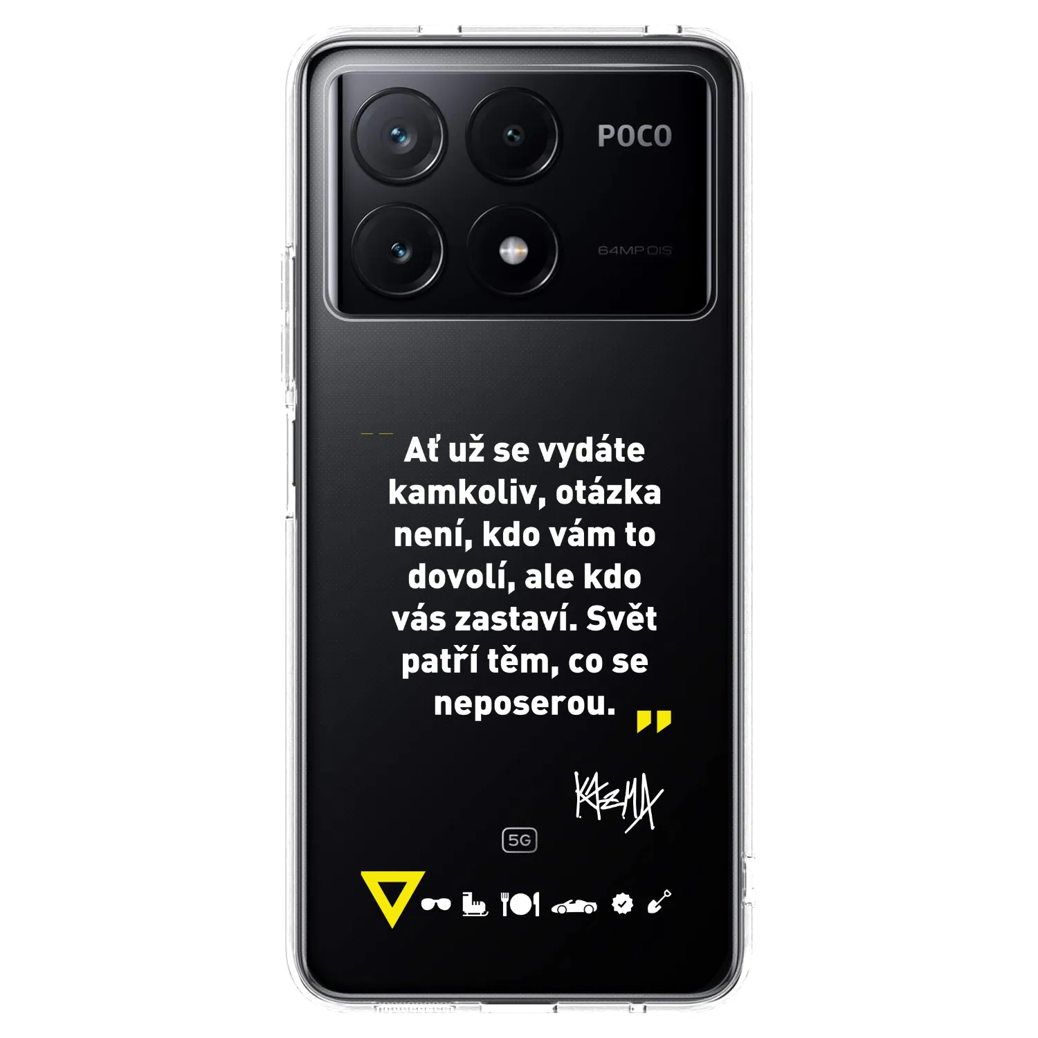 Picasee silikónový prehľadný obal pre Xiaomi Poco X6 Pro - Kazma - SVĚT PATŘÍ TĚM, CO SE NEPOSEROU