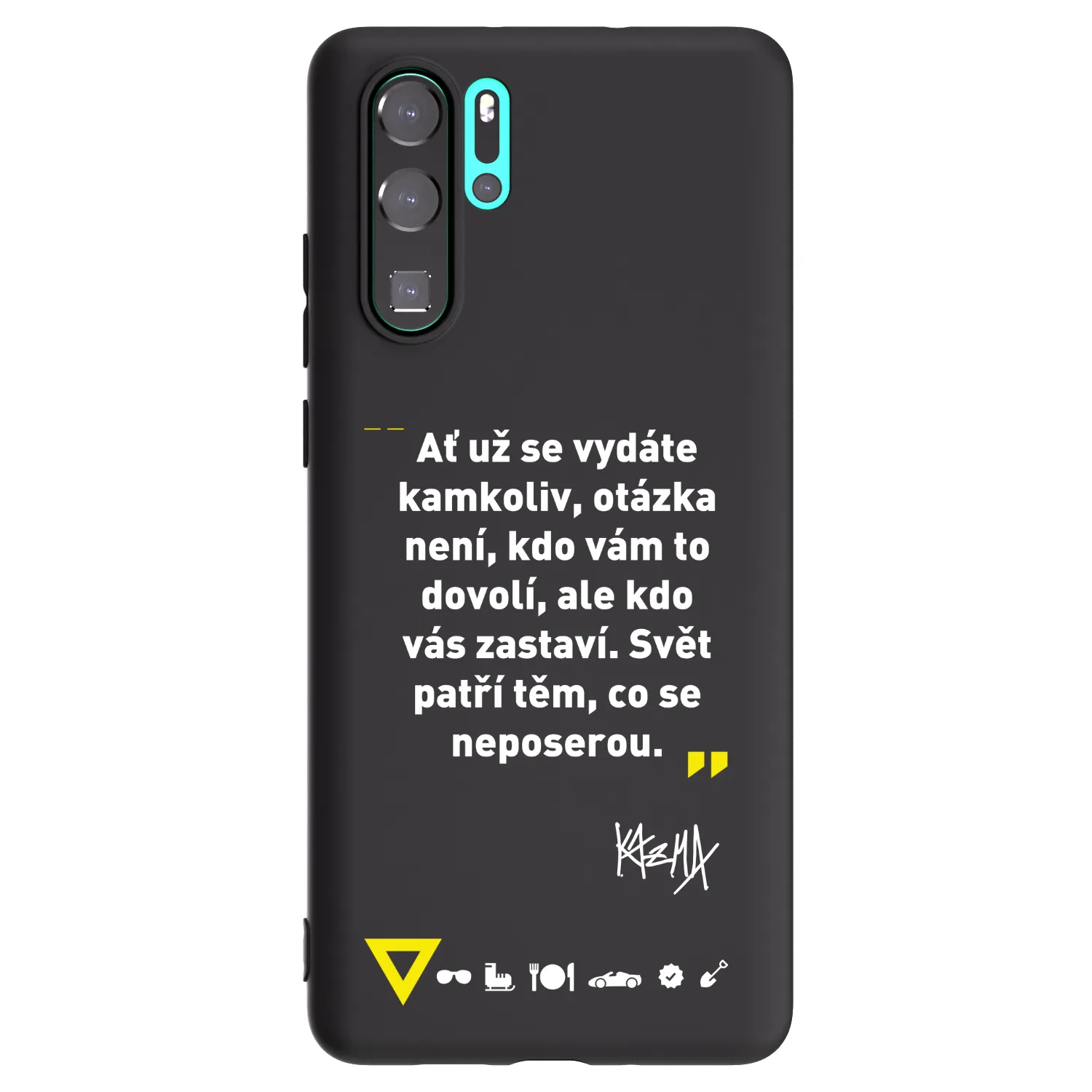 Picasee silikónový čierny obal pre Huawei P30 Pro - Kazma - SVĚT PATŘÍ TĚM, CO SE NEPOSEROU