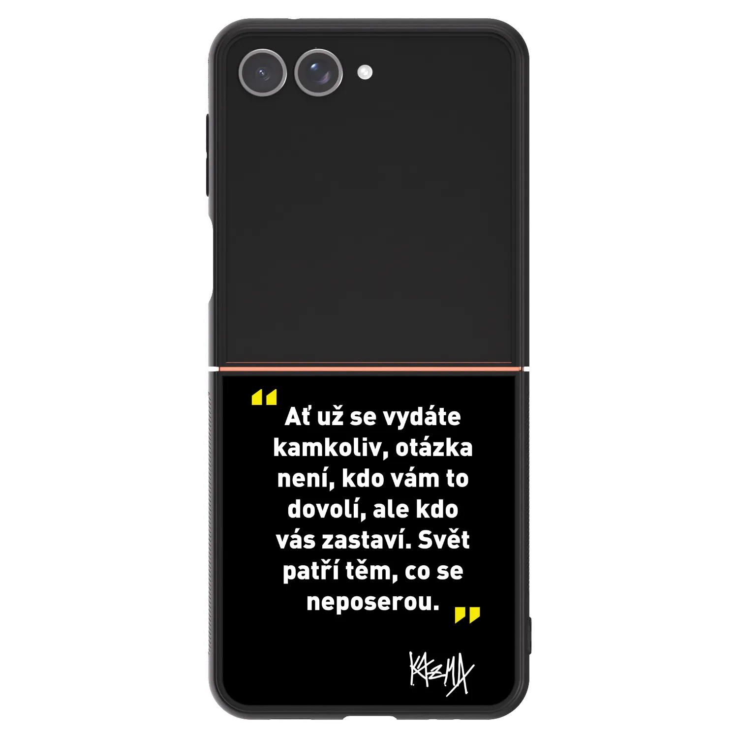 Picasee ULTIMATE CASE pro Samsung Galaxy Z Flip7 5G - Kazma - SVĚT PATŘÍ TĚM, CO SE NEPOSEROU