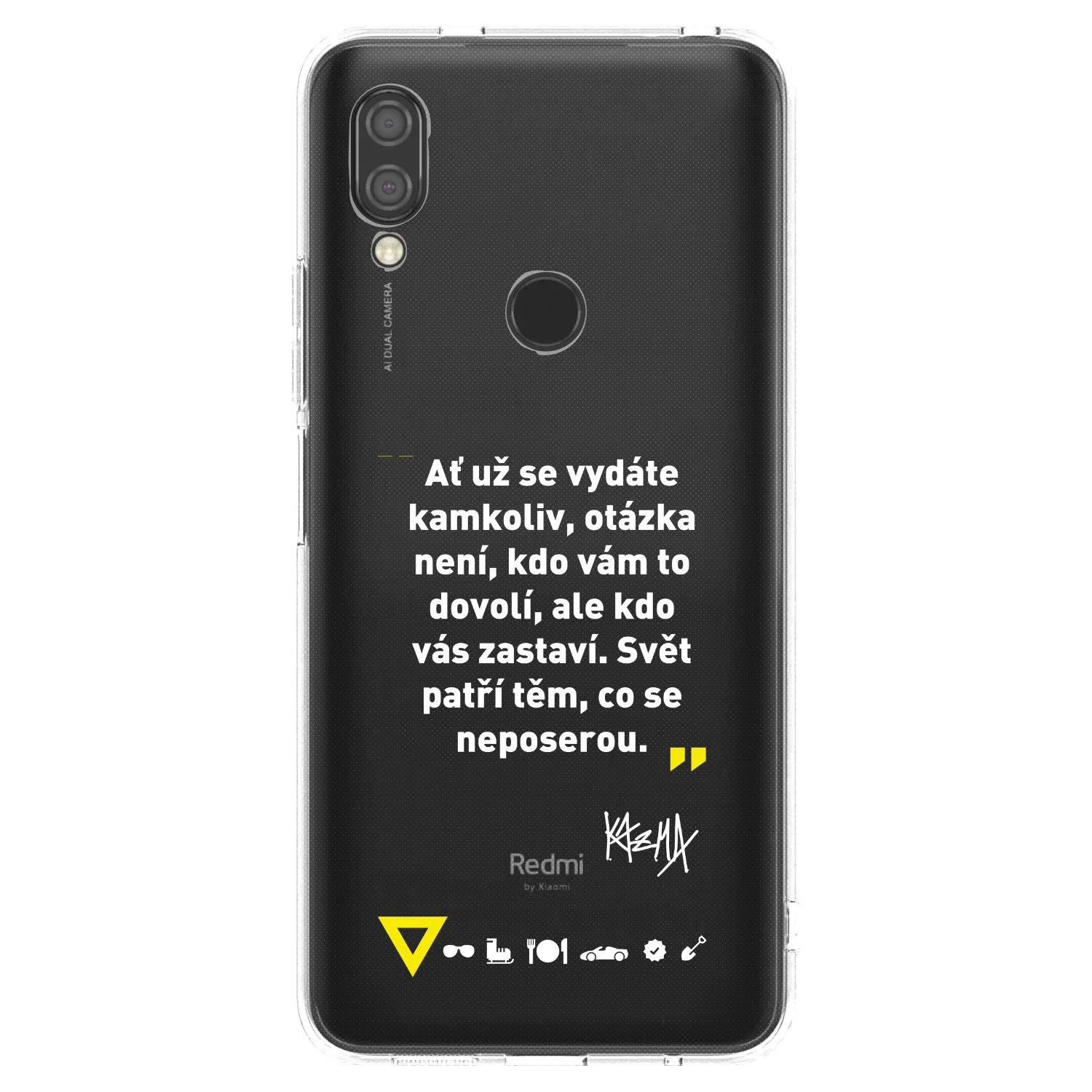 Picasee silikónový prehľadný obal pre Xiaomi Redmi 7 - Kazma - SVĚT PATŘÍ TĚM, CO SE NEPOSEROU