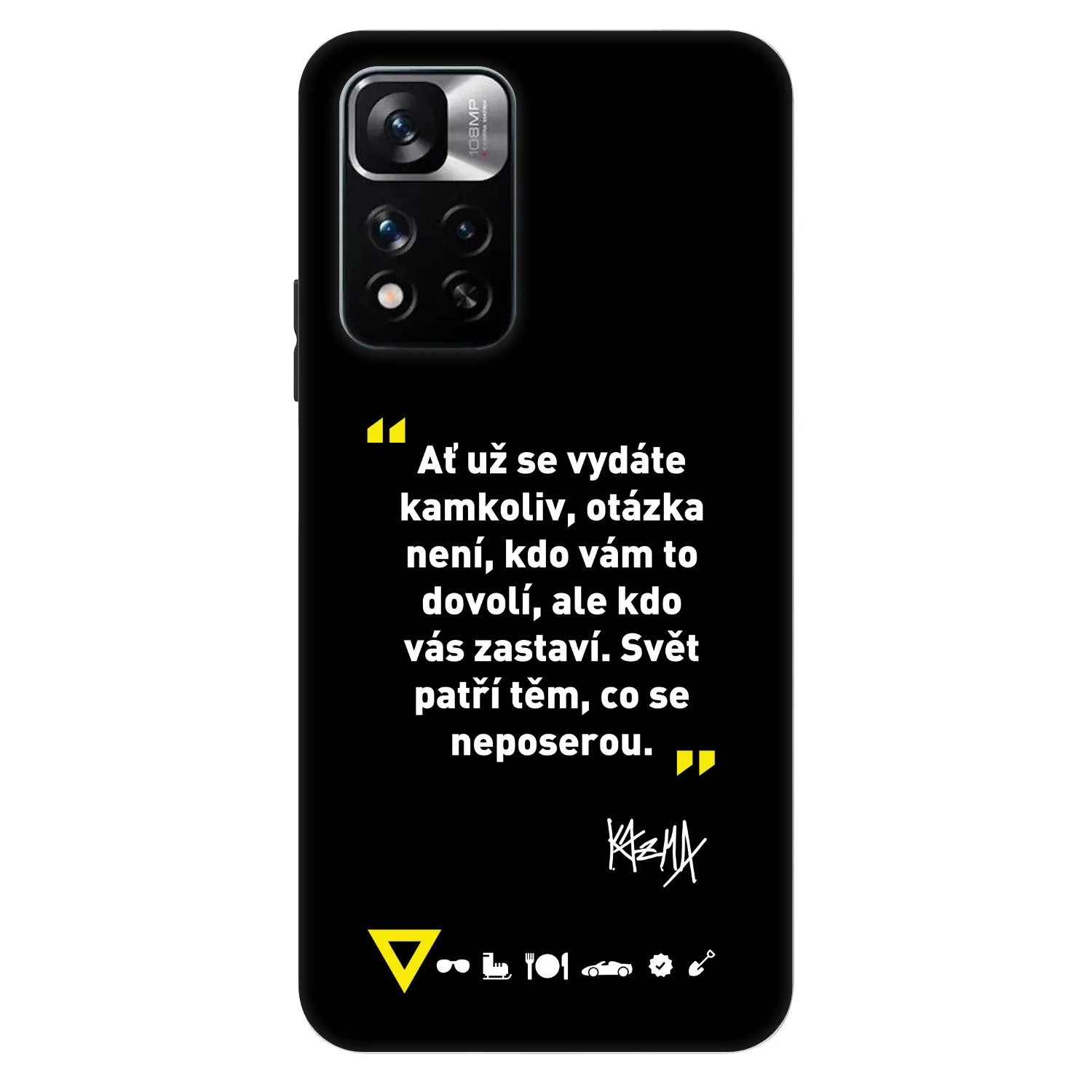 Picasee Fashion Case pre Xiaomi Redmi Note 11 Pro - Kazma - SVĚT PATŘÍ TĚM, CO SE NEPOSEROU