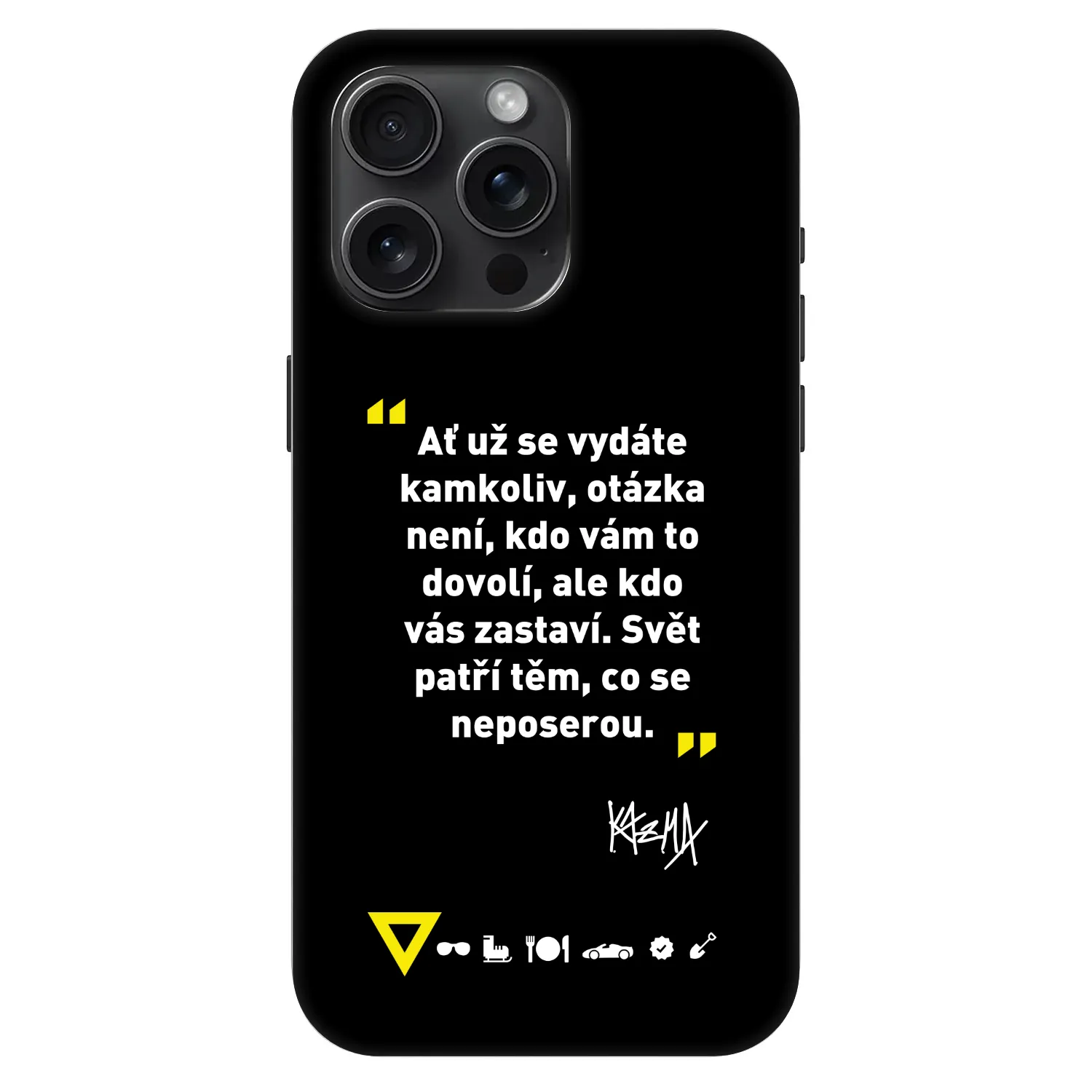 Picasee Fashion Case MagSafe pre Apple iPhone 15 Pro Max - Kazma - SVĚT PATŘÍ TĚM, CO SE NEPOSEROU