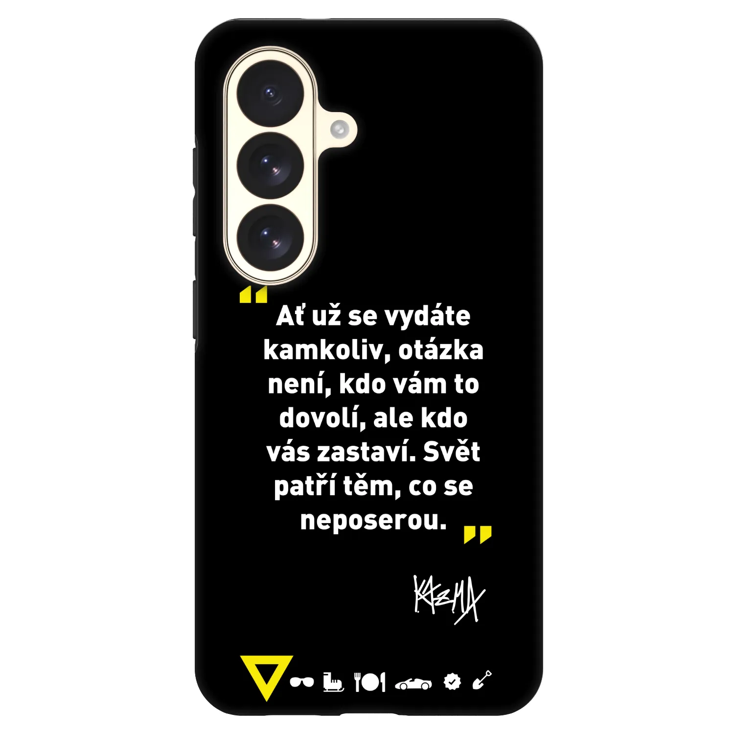Picasee Fashion Case PowerShare pro Samsung Galaxy S26 - Kazma - SVĚT PATŘÍ TĚM, CO SE NEPOSEROU