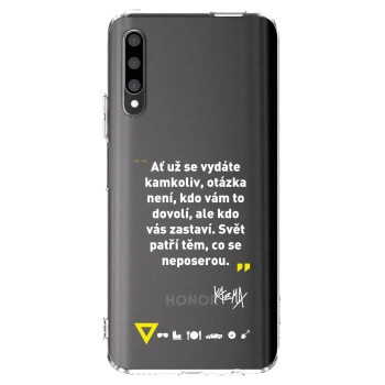 Picasee silikónový prehľadný obal pre Honor 9X Pro - Kazma - SVĚT PATŘÍ TĚM, CO SE NEPOSEROU