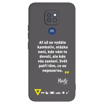 Obal pre Motorola Moto G9 Play - Kazma - SVĚT PATŘÍ TĚM, CO SE NEPOSEROU