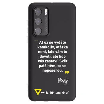Obal pre Huawei P40 - Kazma - SVĚT PATŘÍ TĚM, CO SE NEPOSEROU