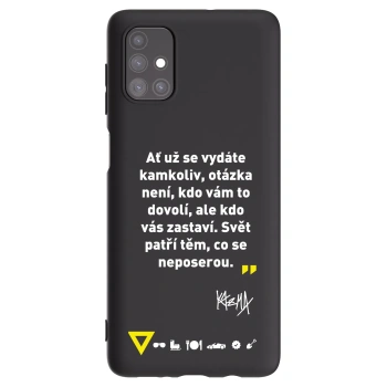 Obal pre Samsung Galaxy M51 M515F - Kazma - SVĚT PATŘÍ TĚM, CO SE NEPOSEROU