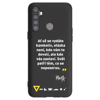 Picasee silikónový čierny obal pre Realme 5 - Kazma - SVĚT PATŘÍ TĚM, CO SE NEPOSEROU