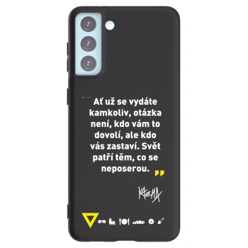 Picasee silikónový čierny obal pre Samsung Galaxy S21+ 5G G996F - Kazma - SVĚT PATŘÍ TĚM, CO SE NEPOSEROU
