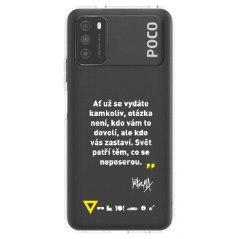 Picasee silikónový prehľadný obal pre Xiaomi Poco M3 - Kazma - SVĚT PATŘÍ TĚM, CO SE NEPOSEROU