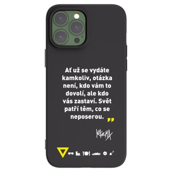Picasee silikónový čierny obal pre Apple iPhone 13 Pro Max - Kazma - SVĚT PATŘÍ TĚM, CO SE NEPOSEROU