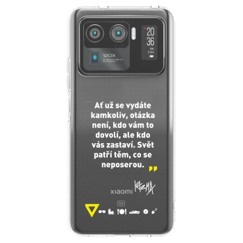 Picasee silikónový prehľadný obal pre Xiaomi Mi 11 Ultra - Kazma - SVĚT PATŘÍ TĚM, CO SE NEPOSEROU