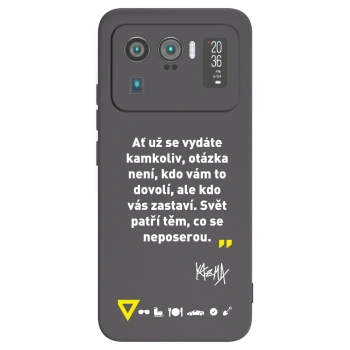 Picasee silikónový čierny obal pre Xiaomi Mi 11 Ultra - Kazma - SVĚT PATŘÍ TĚM, CO SE NEPOSEROU