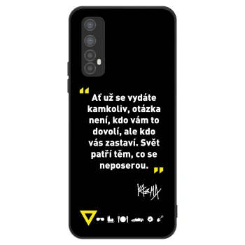 Obal pre Realme 7 - Kazma - SVĚT PATŘÍ TĚM, CO SE NEPOSEROU