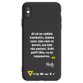 Picasee silikónový čierny obal pre Apple iPhone XS Max - Kazma - SVĚT PATŘÍ TĚM, CO SE NEPOSEROU