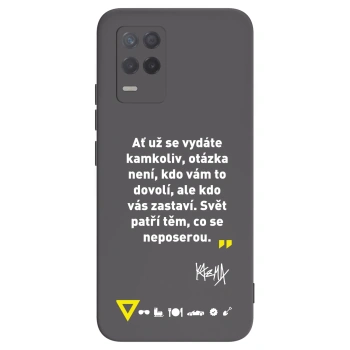 Picasee silikónový čierny obal pre Realme 8 5G - Kazma - SVĚT PATŘÍ TĚM, CO SE NEPOSEROU