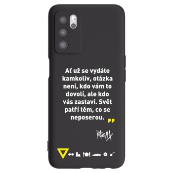 Picasee silikónový čierny obal pre OPPO A16s - Kazma - SVĚT PATŘÍ TĚM, CO SE NEPOSEROU