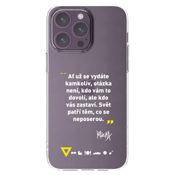 Picasee silikónový prehľadný obal pre Apple iPhone 14 Pro Max - Kazma - SVĚT PATŘÍ TĚM, CO SE NEPOSEROU