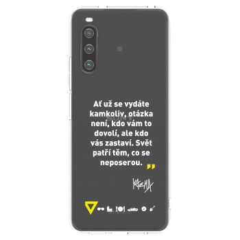 Picasee silikónový prehľadný obal pre Sony Xperia 10 IV 5G - Kazma - SVĚT PATŘÍ TĚM, CO SE NEPOSEROU