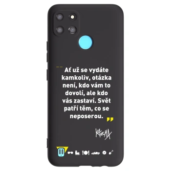 Picasee silikónový čierny obal pre Realme C21Y - Kazma - SVĚT PATŘÍ TĚM, CO SE NEPOSEROU