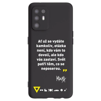 Picasee silikónový čierny obal pre OPPO A94 5G - Kazma - SVĚT PATŘÍ TĚM, CO SE NEPOSEROU