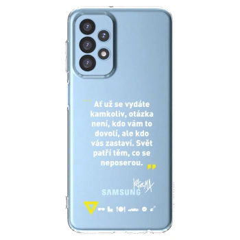 Picasee silikónový prehľadný obal pre Samsung Galaxy A23 A235F 4G - Kazma - SVĚT PATŘÍ TĚM, CO SE NEPOSEROU