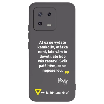 Picasee silikónový čierny obal pre Xiaomi 13 Pro - Kazma - SVĚT PATŘÍ TĚM, CO SE NEPOSEROU